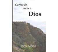 Cartas De Amor A Dios