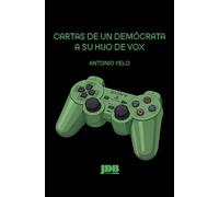 Cartas de un demócrata a su hijo de Vox
