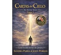 CARTAS DEL CIELO: NO ESTAS SOLO, TOMO 1