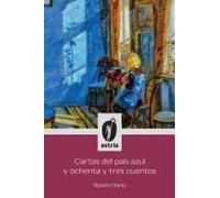 Cartas Del País Azul Y Ochenta Y Tres Cuentos (Spanish Edition)