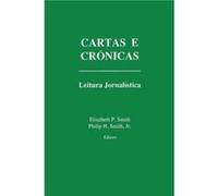 Cartas e Cronicas Elisabeth P. Smith (Auteur)