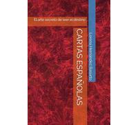 CARTAS ESPAÑOLAS: El,arte secreto de leer el destino