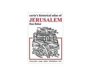 Carta's Historical Atlas Of Jerusalem