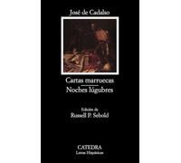 Cartas Marruecas, Noches Lugubres / Moroccan Letters, Lugubrious Nights