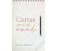 Cartas para mi Amado: El inicio de una historia de amor