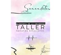 Cartas que Sanan (Cuadernillo de trabajo): Hay palabras que no dijimos… pero que nuestro corazón todavía necesita expresar.