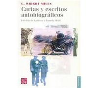Cartas y escritos autobiograficos/ Letters and autobiographical writings Charles Wright Mills (Auteur)