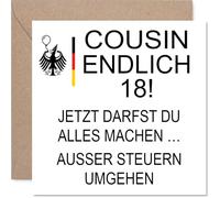 Carte 18 ans humoristique pour cousin - Enfin 18-maintenant tu peux (presque) tout, même éviter les impôts - Carte de vœux carrée avec enveloppe, intérieur vierge - Qualité premium 145mm x 145mm