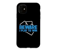 Carte à Collectionner Beware i Play to Win Coque pour iPhone 11