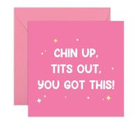 Carte amusante de motivation - Chin Up, You Got This! - Carte de vœux d'encouragement pour amis, femmes, épouse, sœurs, filles, elle, dames et les moments difficiles - Livrée avec des autocollants