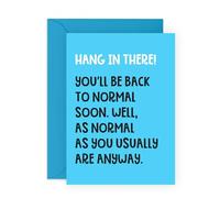 Carte amusante de rétablissement « Get Well Soon » - Back to Normal Soon - Carte de vœux humoristique pour amis, meilleure amie, collègue, collègue, ami, frère, sœur, frère, sœur, frère et sœur