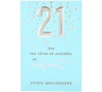 Carte Anniversaire - 21 ans Que tes rêves et souhaits se réalisent !