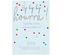 Carte Anniversaire - Hip hip hip hourra ! Aujourd'hui c'est ton anniversaire