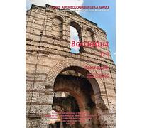 Carte Archéologique de la Gaule.33/2 Bordeaux