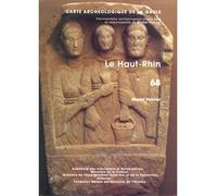 Carte archéologique de la Gaule 68 - Le Haut-Rhin - Muriel Roth-Zehner - Academie Inscriptions Belles Lettres - Livre