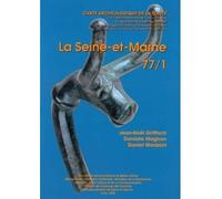 Carte archéologique de la Gaule 77/1 La Seine-et-Marne - Jean-Noël Griffisch - Academie Inscriptions Belles Lettres - broché - Atlas / carte