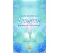 Aurélie D'Arcadie – Carte blanche à la lumière – Aller plus loin dans l'évolution – Broché