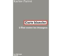 Carte blanche Karine Parrot (Auteur)