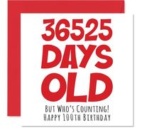 Carte d'anniversaire 100 ans pour homme, femme, lui, elle - 36525 Days Old - Carte d'anniversaire amusante pour adulte 100e anniversaire pour grand-mère, grand-père, grand-mère, papa, 145 mm x 145 mm