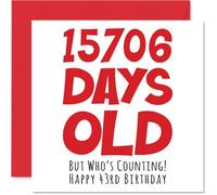 Carte d'anniversaire 43 ans pour homme femme lui elle - 15706 Days Old - Carte d'anniversaire amusante pour adulte de 43 ans quarante troisième anniversaire 145mm