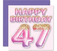 Carte d'anniversaire 47 ans pour femme - Ballons à paillettes roses et violets - Cartes d'anniversaire pour femme, maman, cousine, amie, sœur, tante, 145 mm