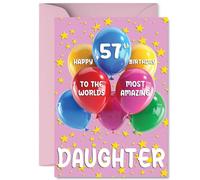 Carte d'anniversaire 57 ans pour fille - Worlds Most Amazing - Carte d'anniversaire pour fille de 57 ans de la part de papa, maman, ballons A5 et étoiles cartes de vœux d'anniversaire