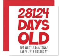 Stuff4 Carte d'anniversaire 77 ans pour homme femme lui elle - 28124 Days Old - Carte d'anniversaire amusante pour adulte de 77 ans et 7 ans pour frère grand-mère grand-père maman papa 145mm