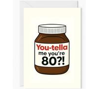 Carte d'anniversaire amusante pour 80 ans avec motif Nutella Pun - Carte de vœux humoristique