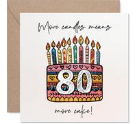 Carte d'anniversaire amusante pour 80 ans - Plus de bougies, plus de gâteaux - Gâteau d'anniversaire lumineux et bougies joyeuses - Coloré et amusant pour célébrer le tournage carré de 80 à 145 mm