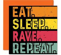 Carte d'anniversaire amusante pour elle ou lui - Eat, Sleep, Rave, Repeat - Cartes d'anniversaire pour les amateurs d'EDM, 145 mm x 145 mm, cartes de vœux d'anniversaire pour toutes les occasions,