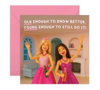 Carte d'anniversaire amusante pour femme - « Young Enough to Still Do It » - Poupées - Voeux amusants pour amie, sœur, meilleure amie, cousine, collègue, femme, elle - Boire et fête - Comprend des