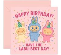 Carte d'anniversaire amusante pour fille, son amie, labu-best Day, motif La Monstre, fille, filleule, sœur, meilleures amies - Carré vierge à l'intérieur avec enveloppe de qualité supérieure