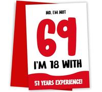 Carte d'anniversaire amusante pour homme et femme - Pas 69, 18 ans avec 51 ans d'expérience - Carte d'anniversaire humoristique pour maman, papa, ami, frère, sœur as not 69 ans