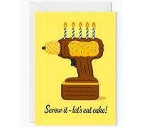 Carte d'anniversaire amusante pour lui - Screw It Let's Eat Cake - DIY Power Drill Design avec bougies - Carte d'anniversaire humoristique pour papa, mari, petit ami, constructeur ou bricoleur - Carte