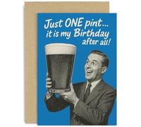 Carte d'anniversaire amusante pour papa, fils, mari, « Just ONE Pint... It Is My Birthday After All ! », cadeau, motif vintage joyeux, pour homme et femme, intérieur vierge avec enveloppe