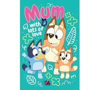 Carte d'anniversaire Bluey avec beaucoup d'amour pour maman