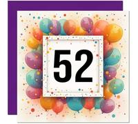 Carte d'anniversaire de 52 ans pour homme et femme - Tout âge - Carte d'anniversaire ballon pour femme, amie, sœur, maman, tante, grand-mère, cinquante deux, cinquième seconde nièce, nounou
