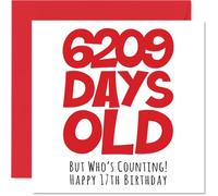 Carte d'anniversaire humoristique pour 17 ans pour garçons et filles - 6209 jours - Carte d'anniversaire amusante pour adolescent sept dix-sept ans pour frère sœur fils fille cousin 145mm