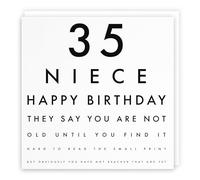 Carte d'anniversaire humoristique pour 35e nièce - 35e nièce - Happy Birthday - They Say You Are Not Old Until You Find It Hard To Read The Small Print... - Collection Lettres