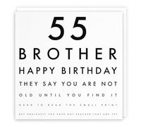 Carte d'anniversaire humoristique pour 55e frère - Inscription « They Say You Are Not Old Until You Find It Hard To Read The Small Print... »