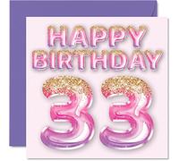 Carte d'anniversaire pour femme - Ballons roses et violets à paillettes - Cartes d'anniversaire pour femme de 33 ans, amie, sœur, maman, tante, 145 mm x 145 mm, cartes de vœux pour trente-trois