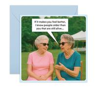 Carte d'anniversaire pour femme - « Older Than You That Are Still Alive » - Carte hilarante vieille dame pour amis, famille, mère, sœur, grand-mère, tante, elle, dames - Âge et sarcasme - Livré avec