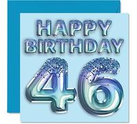 Carte d'anniversaire pour homme - Ballon de fête bleu pailleté - Cartes d'anniversaire pour homme de 46 ans, ami, papa, frère, oncle, cousin, 145 mm x 145 mm, cartes de vœux pour quarante-sixième