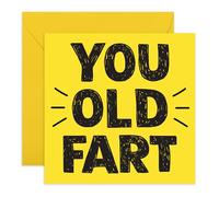 Carte d'anniversaire pour lui et elle - « You Old Fart » - Carte hilarante pour homme, femme, frère, sœur, cousine, besties, meilleure amie, collègue, garçon, compagnon - Âge moyen - Retraité - Livré