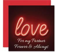 Carte d'anniversaire romantique pour partenaire - Script néon Says It All - Motif « Love » lumineux avec message Forever & Always pour la Saint-Valentin, carré de 145 mm, enveloppe incluse