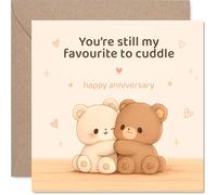 Carte d'anniversaire romantique - Still My Favourite Cuddle Buddy - Adorable ours en peluche dans une douce étreinte - Carré de 145 mm, enveloppe incluse