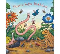 Carte d'anniversaire Superworm - Carte de vœux amusante pour enfants inspirée par Julia Donaldson et Axel Scheffler - Parfaite pour les fans de Superworm et les jeunes lecteurs