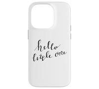 Carte de Bienvenue Hello Little One Baby Coque pour iPhone 14 Pro