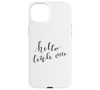 Carte de Bienvenue Hello Little One Baby Coque pour iPhone 15 Plus
