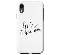 Carte de Bienvenue Hello Little One Baby Coque pour iPhone XR